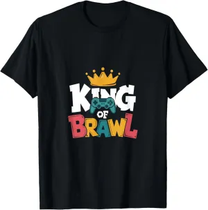 Brawl King Gamer - Brawler Design for Gaming Enthusiasts T-Shirt
